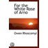 For The White Rose Of Arno