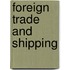 Foreign Trade And Shipping