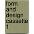 Form And Design Cassette 1