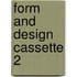 Form And Design Cassette 2