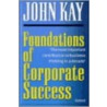 Foundations Corp Success P by John Kay