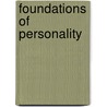 Foundations of Personality door Abraham Myerson
