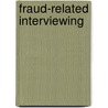 Fraud-Related Interviewing door Tanya Chapman