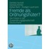 Fremde als Ordnungshüter?