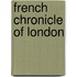 French Chronicle of London