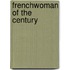 Frenchwoman of the Century