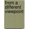 From A Different Viewpoint door Sally French