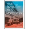 From Autos to Architecture door David Gartman