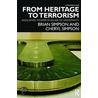 From Heritage To Terrorism door Cheryl Simpson