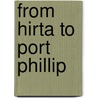 From Hirta To Port Phillip door Eric Richards