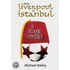 From Liverpool To Istanbul