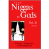 From Niggas To Gods Vol.ii door Akil