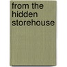 From the Hidden Storehouse door Benjamin Peret