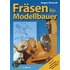 Fräsen für Modellbauer 1