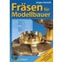 Fräsen für Modellbauer 2