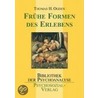 Frühe Formen des Erlebens door Thomas H. Ogden