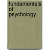 Fundamentals Of Psychology door Susan Nolen-Hoeksema