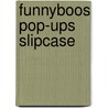 Funnyboos Pop-Ups Slipcase door Onbekend