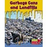 Garbage Cans and Landfills by Sharton Katz Cooper