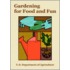 Gardening For Food And Fun