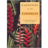 Gardening In The Caribbean door Marilyn Light