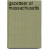Gazetteer of Massachusetts by John Hayward