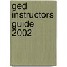 Ged Instructors Guide 2002 door Raintree Steck-Vaughn