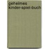 Geheimes Kinder-Spiel-Buch