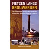 Fietsen langs brouwerijen
