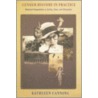 Gender History in Practice door Kathleen Canning