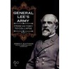 General Lee's Army, Part I door Joseph T. Glatthaar