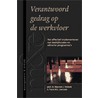 Verantwoord gedrag op de werkvloer