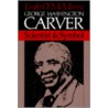 George Washington Carver P by Linda O. McMurry