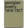 Georgian Poetry, 1916-1917 door Sir Edward Howard Marsh