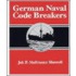 German Naval Code Breakers
