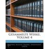 Gesammelte Werke, Volume 4