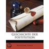 Geschichte Der Postitution door Wolfgang Sorge