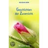 Geschichten der Zuversicht by Wolfgang Riewe