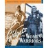 Gidgets and Women Warriors