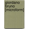 Giordano Bruno [Microform] by J. Lewis B. 1868 Mcintyre