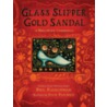 Glass Slipper, Gold Sandal by Paul Fleischmann
