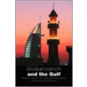 Globalization And The Gulf by Nada Mourtada-Sabbah