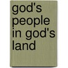 God's People in God's Land door Christopher J. H. Wright