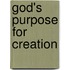 God's Purpose for Creation