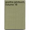 Goethe-Jahrbuch, Volume 18 by Goethe-Gesellschaft