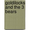 Goldilocks and the 3 Bears door Roberto Piumini