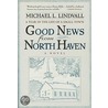 Good News From North Haven door Michael L. Lindvall