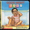 Good Night, Baby (Revised) door Cheryl Willis Hudson