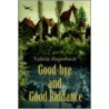 Good-Bye And Good Riddance by Valerie Hagenbush