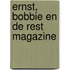 Ernst, Bobbie en de rest Magazine
